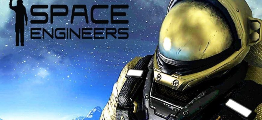 Обзор игры Space Engineers